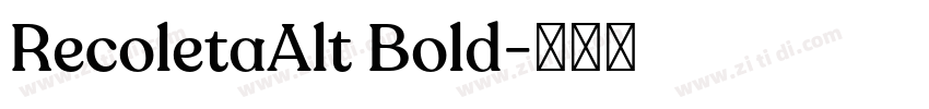 RecoletaAlt Bold字体转换